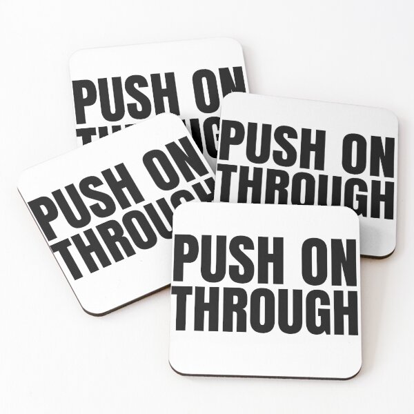 Item preview, PUSH ON THROUGH quote designed and sold by La Ardilla Creativa.