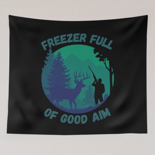 Item preview, Freezer Full Of Good Aim perfect  for hunting enthusiasts designed and sold by ketkacreations.