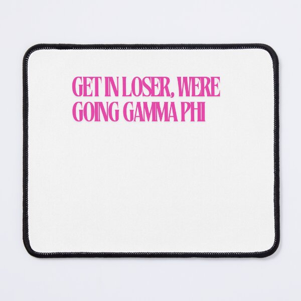 Item preview, gamma phi mean girls designed and sold by casadyspencer.