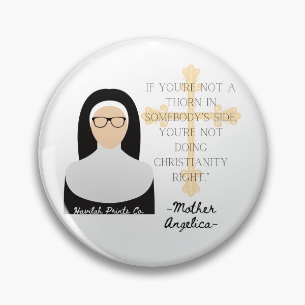 Item preview, Mother Angelica- Thorn in Side Quote designed and sold by HavilahPrintsCo.