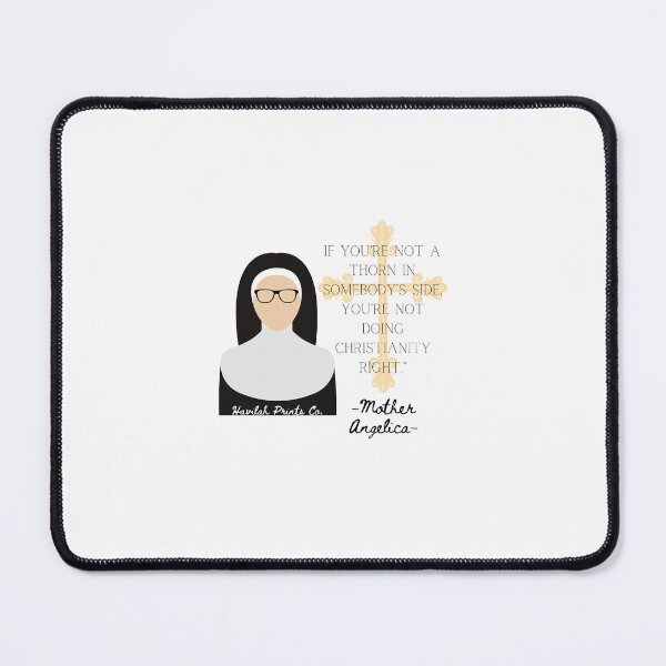 Item preview, Mother Angelica- Thorn in Side Quote designed and sold by HavilahPrintsCo.