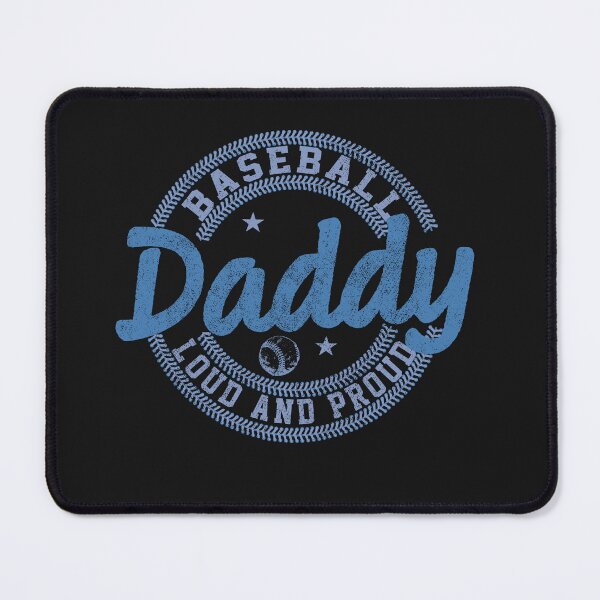 Item preview, Baseball Daddy Loud and Proud designed and sold by AlienOccupation.