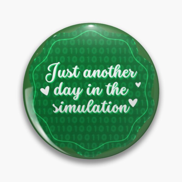 Item preview, Just Another Day In The Simulation designed and sold by Redd Creations Market.