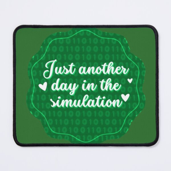 Item preview, Just Another Day In The Simulation designed and sold by Redd Creations Market.