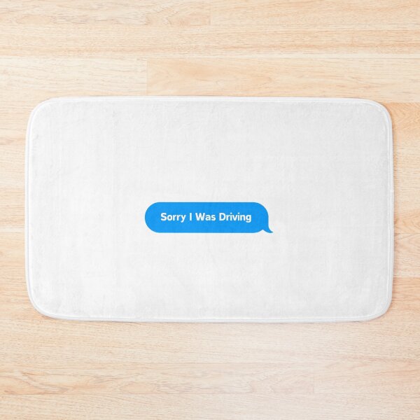 Item preview, Sorry I Was Driving designed and sold by designemarket.