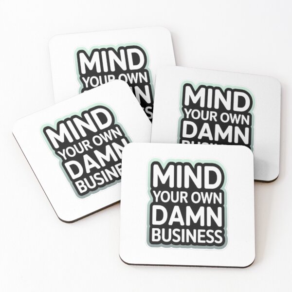 Item preview, Mind Your Own Damn Business Sticker designed and sold by ColorsSoul ⭐️⭐️⭐️⭐️⭐️.