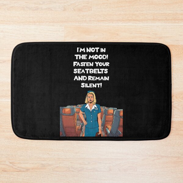 Item preview, I'm Not In The Mood! Fasten You Seatbelts and Remain Silent - Flight Attendant Humor designed and sold by signshirtz.