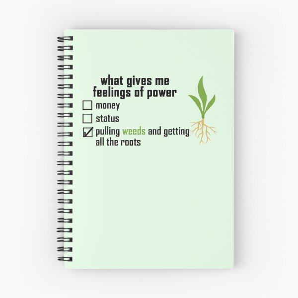 Item preview, what gives me feelings of power: pulling weeds and getting all the roots with a colored plant-root design  designed and sold by EmeraldeaArt.