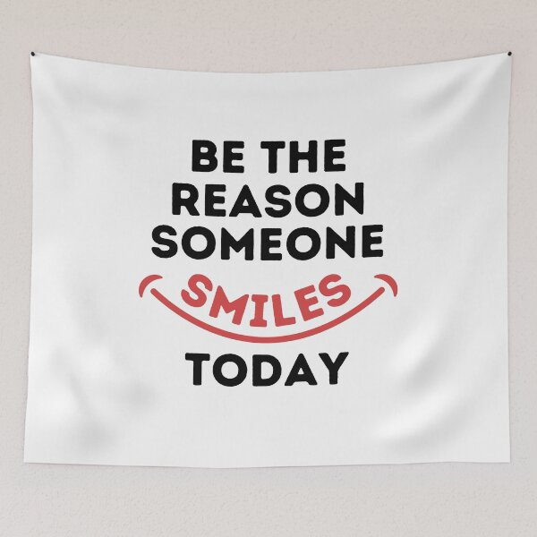 Item preview, Be The Reason Someone Smiles Today designed and sold by designemarket.