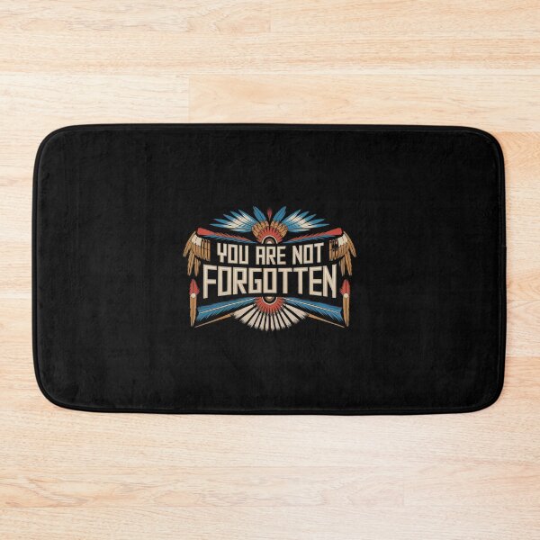 Item preview, You are not forgotten Native American awareness designed and sold by Heneket.