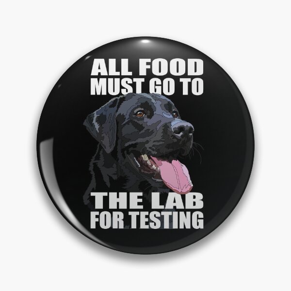 Item preview, Funny Black Labrador The Lab Food designed and sold by Just-Arts-4U.