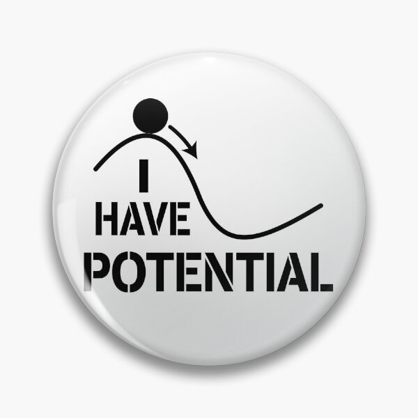 Item preview, I Have Potential - Energy Funny Physics designed and sold by ScienceCorner.