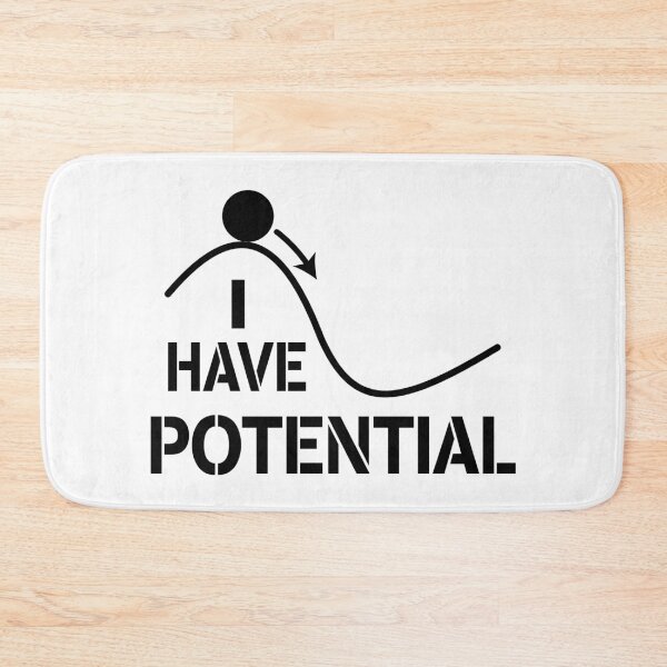 Item preview, I Have Potential - Energy Funny Physics designed and sold by ScienceCorner.