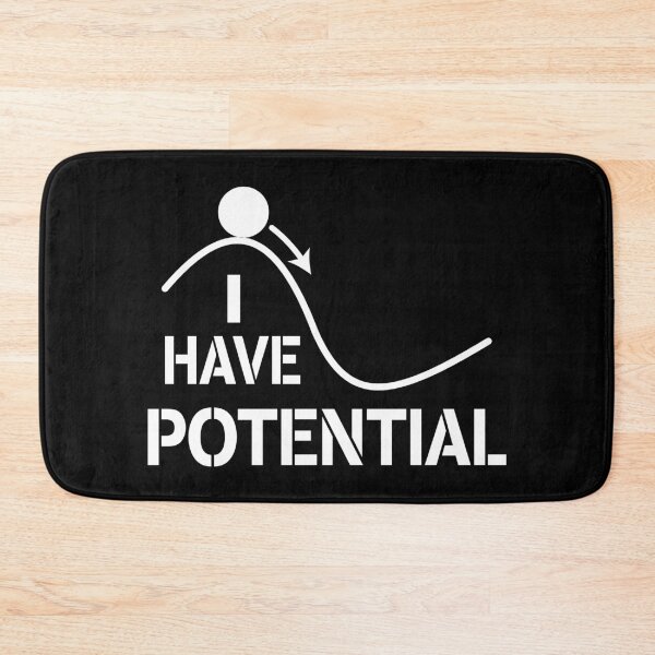 Item preview, I Have Potential - Energy Funny Physics designed and sold by ScienceCorner.