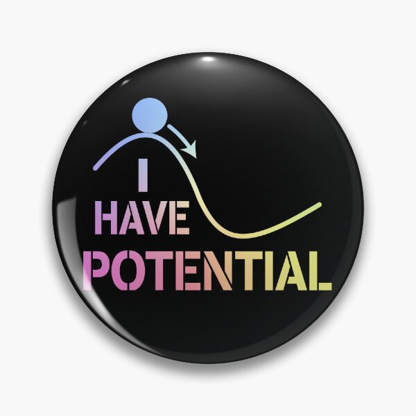 Item preview, I Have Potential - Energy Funny Physics designed and sold by ScienceCorner.