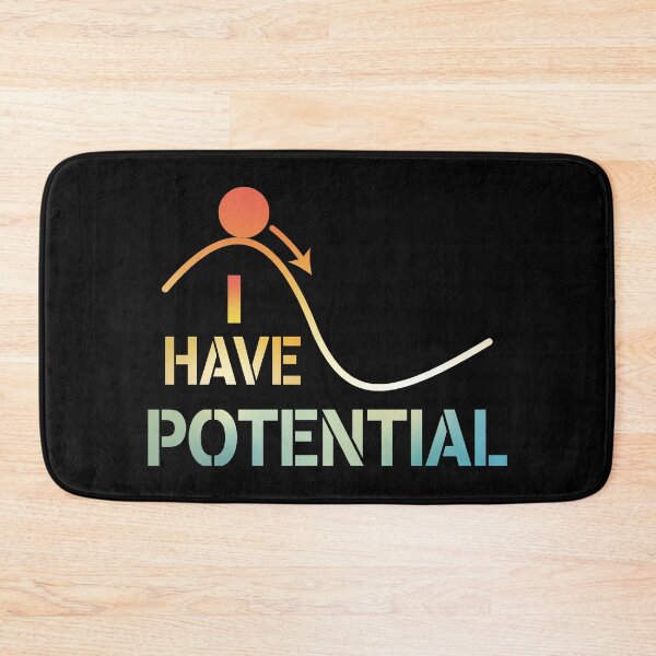 Item preview, I Have Potential - Energy Funny Physics designed and sold by ScienceCorner.