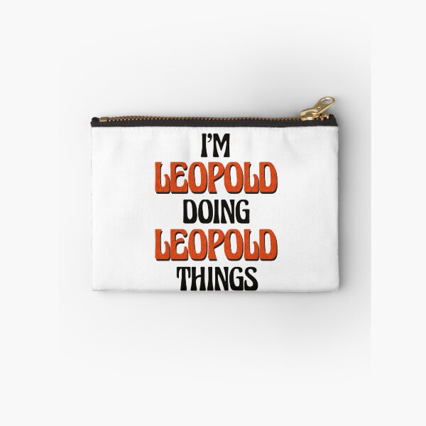 Item preview, I'm Leopold Doing Leopold Things designed and sold by Oussinc.