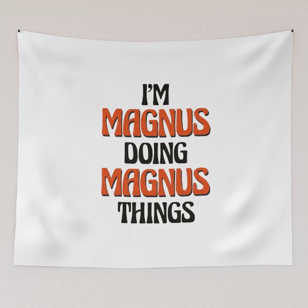 Item preview, I'm Magnus Doing Magnus Things designed and sold by Oussinc.