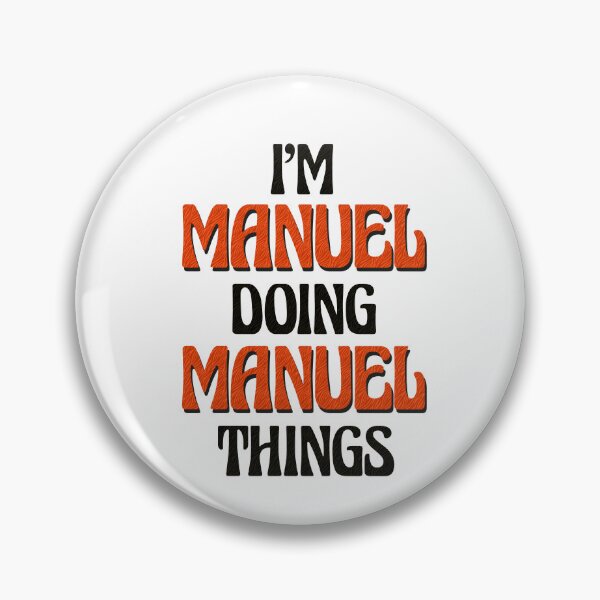 Item preview, I'm Manuel Doing Manuel Things designed and sold by Oussinc.