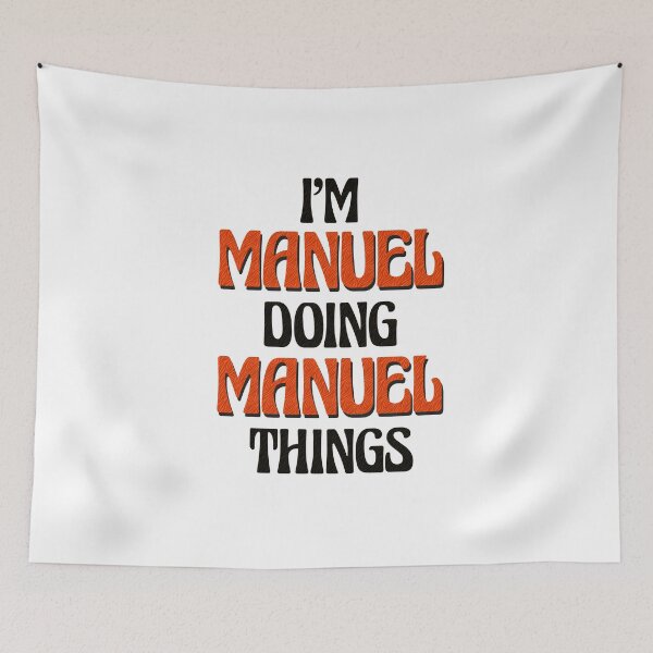 Item preview, I'm Manuel Doing Manuel Things designed and sold by Oussinc.