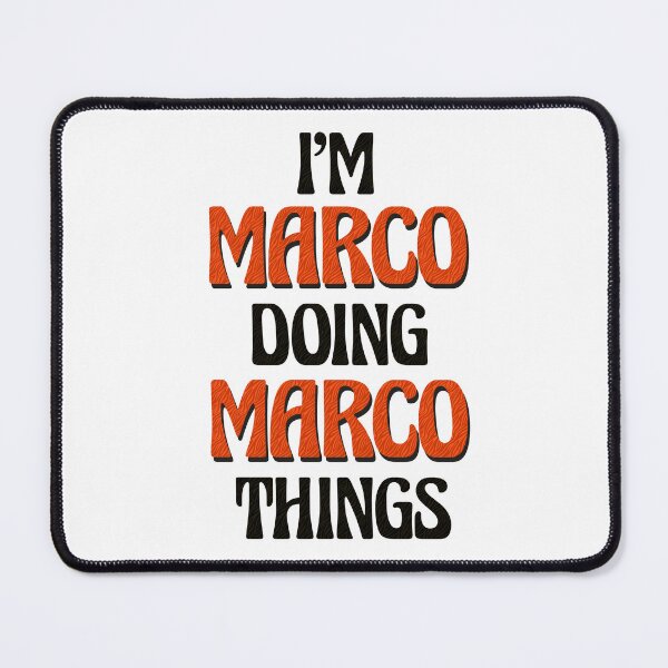 Item preview, I'm Marco Doing Marco Things designed and sold by Oussinc.