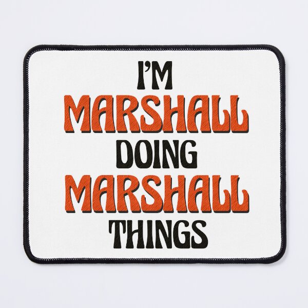 Artikelvorschau, Ich bin Marshall und mache Marshall-Sachen entworfen und verkauft von Oussinc.