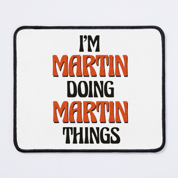 Item preview, I'm Martin Doing Martin Things designed and sold by Oussinc.
