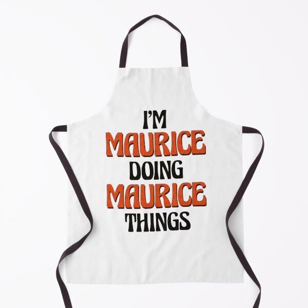 Item preview, I'm Maurice Doing Maurice Things designed and sold by Oussinc.