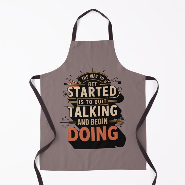 Item preview, The way to get started is to quit talking and begin doing designed and sold by artchic4you.