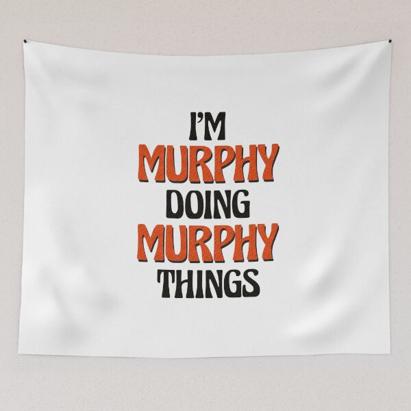 Item preview, I'm Murphy Doing Murphy Things designed and sold by Oussinc.