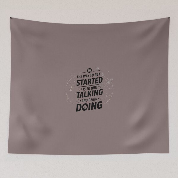 Item preview, The way to get started is to quit talking and begin doing designed and sold by artchic4you.
