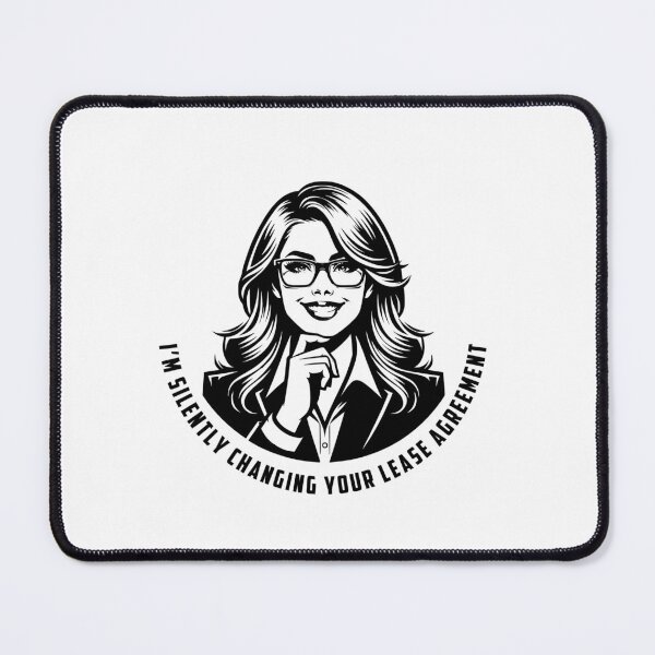 Item preview, Property Manager I'm Silently Changing Your Lease Agreement designed and sold by Maddy V Store.