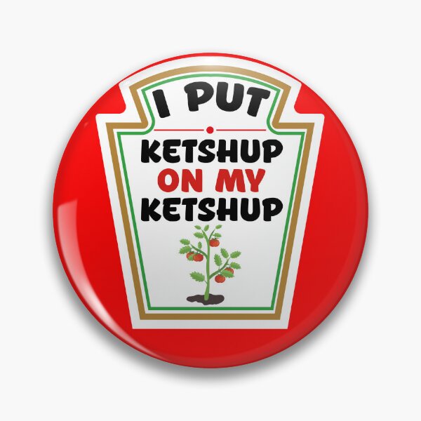Item preview, I Put Ketchup on My Ketchup Tomato DIY Halloween designed and sold by NADIASHOP86.