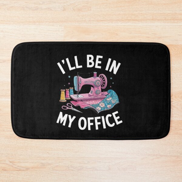 Item preview, Sewing Machine Lover: I’ll Be In My Office designed and sold by love3617.