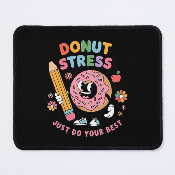 Item preview, Donut Stress: Just Do Your Best Motivational Design designed and sold by love3617.