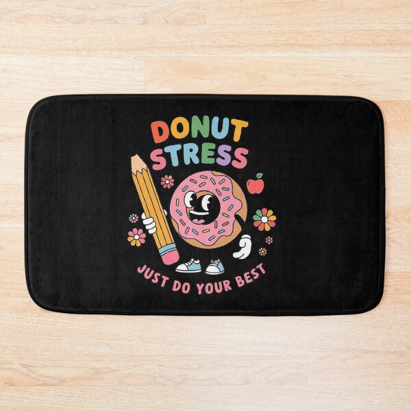 Item preview, Donut Stress: Just Do Your Best Motivational Design designed and sold by love3617.