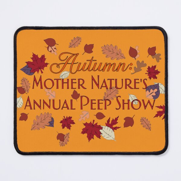 Item preview, Autumn: Mother Nature's Annual Peep Show designed and sold by SeptemberMorn.