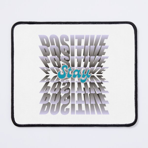 Item preview, Stay Positive designed and sold by ChenryConcepts.