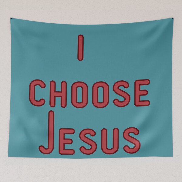 Item preview, I choose Jesus designed and sold by Kelli Campbell.