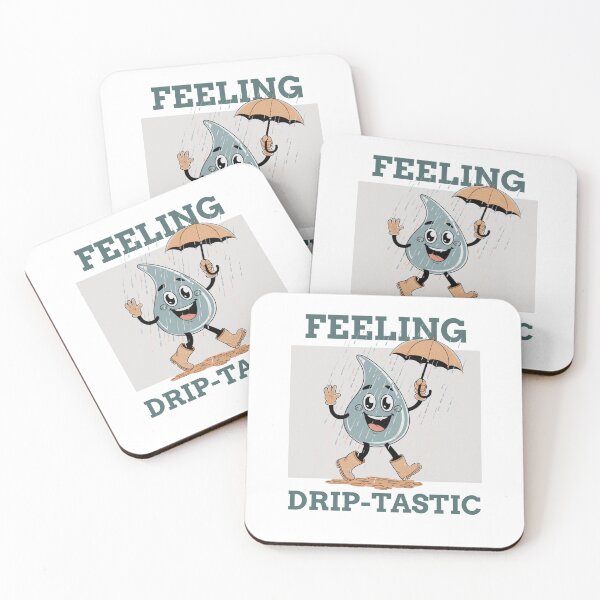 Item preview, Feeling Drip-tastic! designed and sold by ZoneTeebyMe.