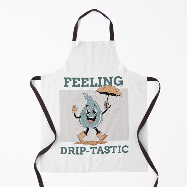 Item preview, Feeling Drip-tastic! designed and sold by ZoneTeebyMe.