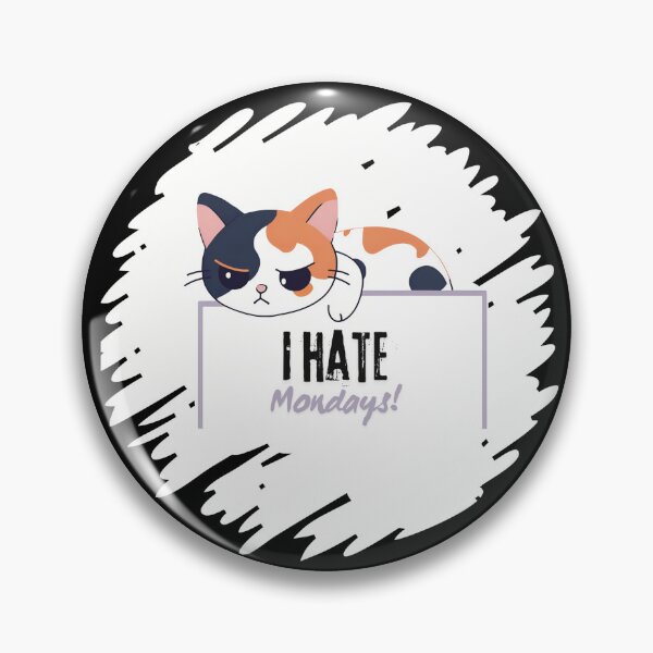 Item preview, I Hate Mondays Funny Cute Disgruntled Cat  designed and sold by vwagenet.