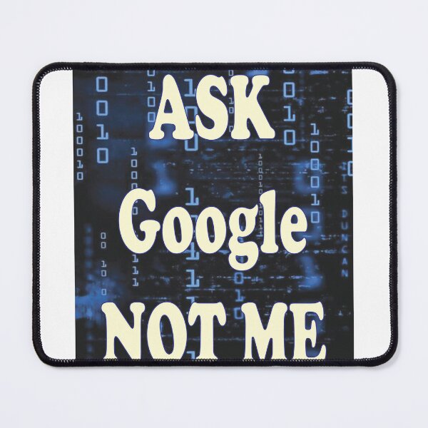 Item preview, ask google not me designed and sold by ‪Dina Fathy‬‏.