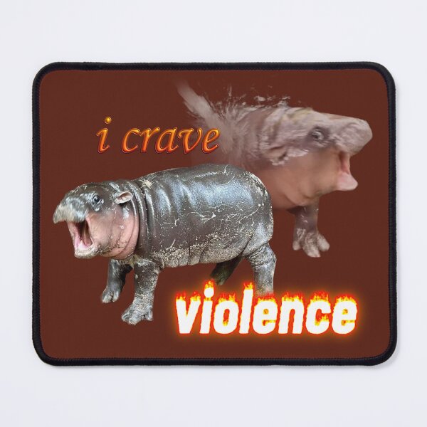 Item preview, Moo Deng I Crave Violence designed and sold by snazzyseagull.