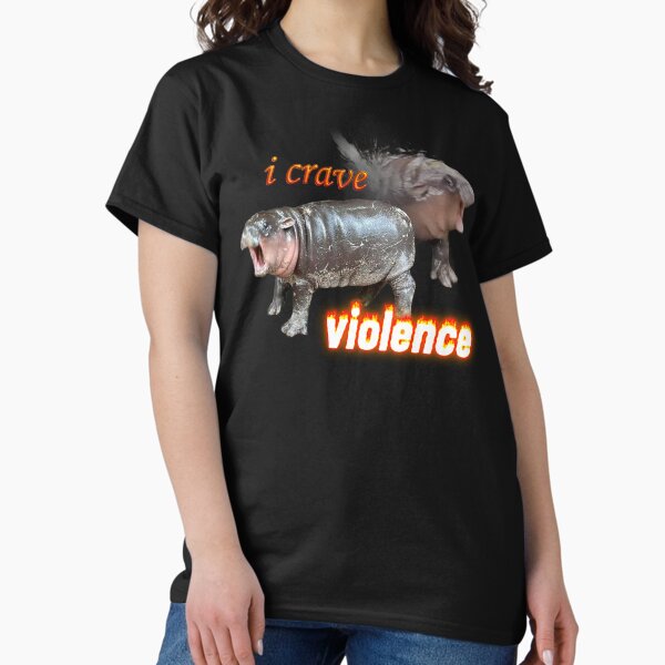 Item preview, Moo Deng I Crave Violence designed and sold by snazzyseagull.