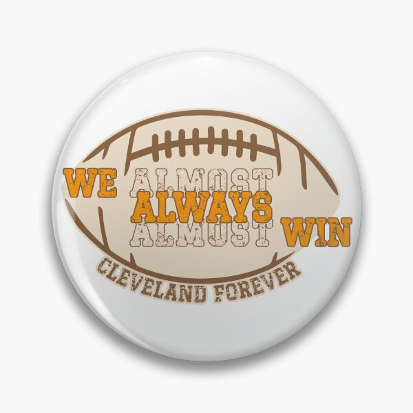 Item preview, We Almost Always Almost Win Cleveland Football designed and sold by thingularities.