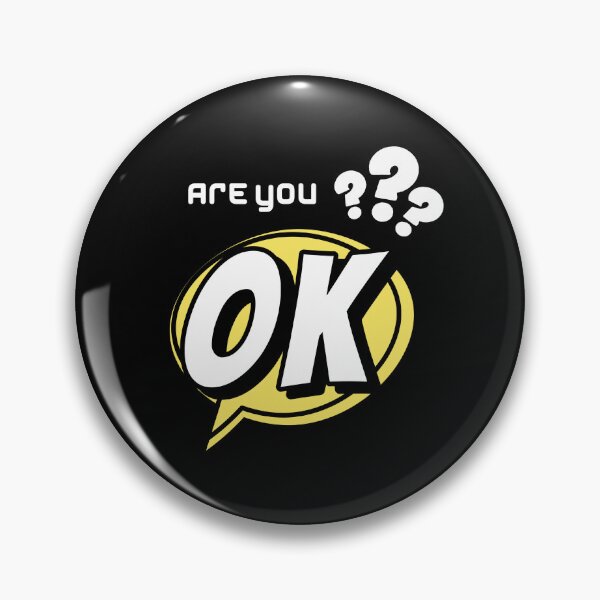 Item preview, Are you OK? designed and sold by lost-artbrush.