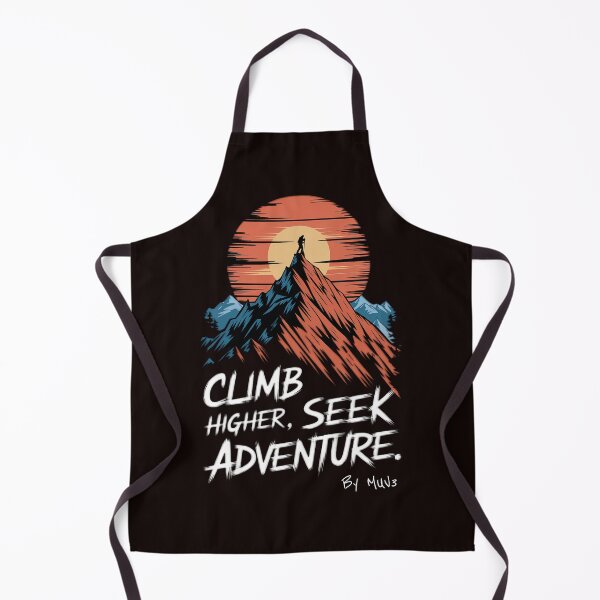 Item preview, Climb Higher, Seek Adventure: Embrace the Journey designed and sold by MUV3.