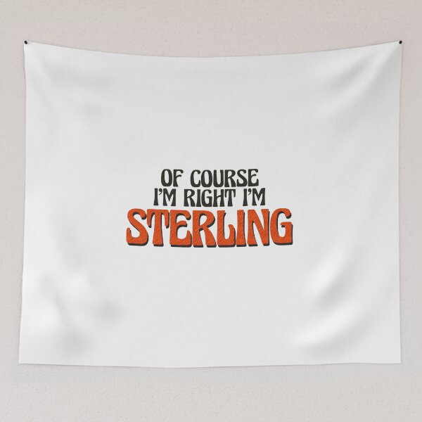 Item preview, Of Course I'm Right I'm Sterling designed and sold by Watsonarts.