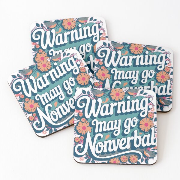 Item preview, Warning: May Go Non-Verbal designed and sold by MUV3.